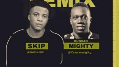 Skip – Blessing (Remix) ft. Duncan Mighty