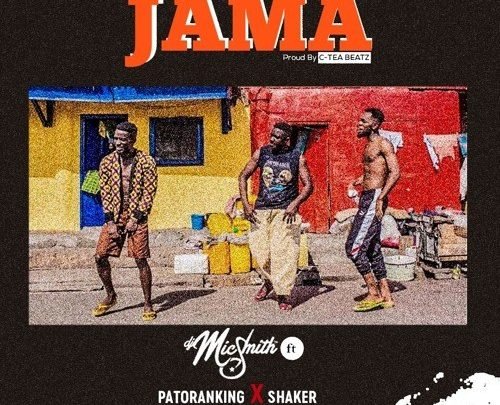 DJ Mic Smith – Jama ft. Patoranking & Shaker