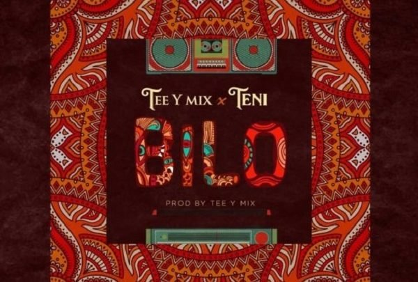 Tee-Y Mix – Bilo ft. Teni