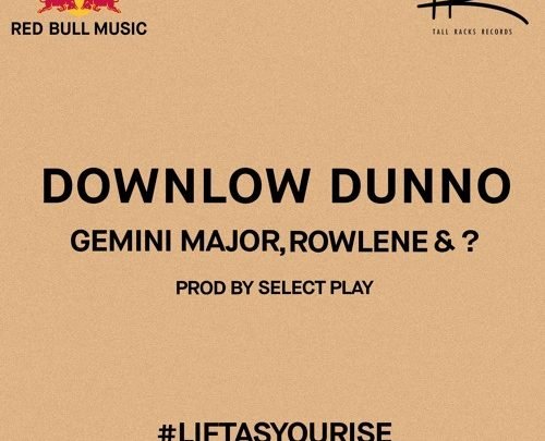 Gemini Major, Rowlene & ? – Downlow Dunno