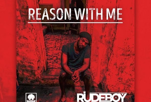 Rudeboy – Reason With Me